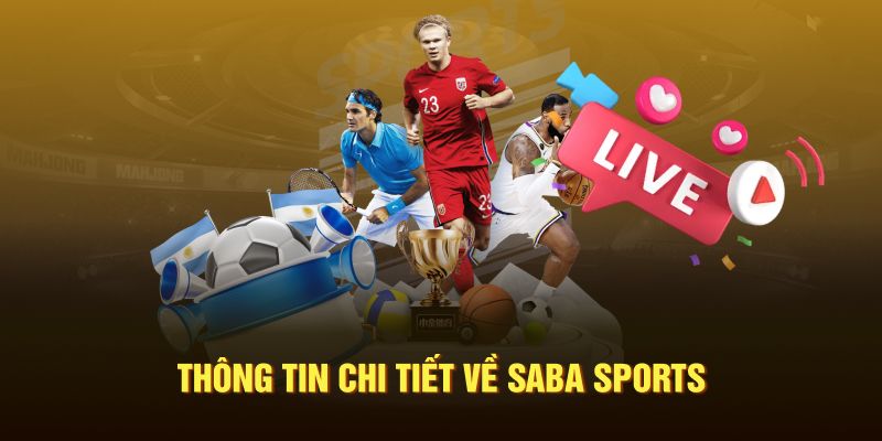 Giới thiệu về Saba Sports
